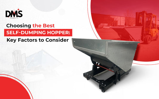 Choosing the Best Self-Dumping Hopper: Key Factors to Consider