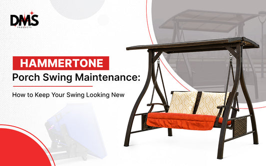 Hammertone Porch Swing Maintenance: How to Keep Your Swing Looking New