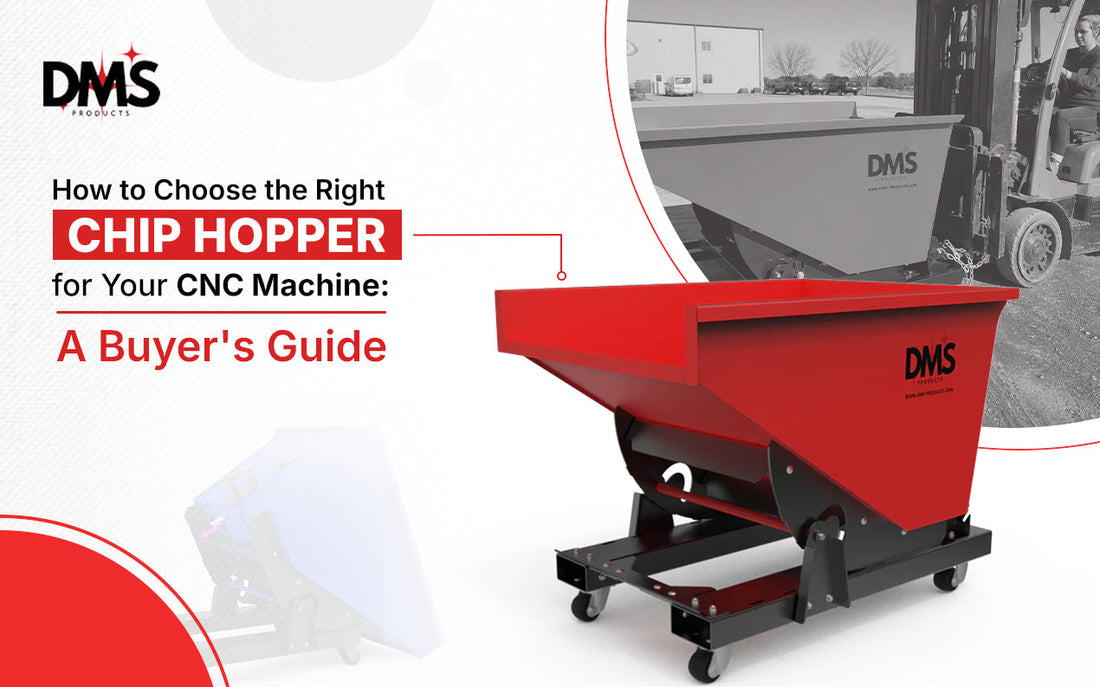 How to Choose the Right Chip Hopper for Your CNC Machine: A Buyer's Guide