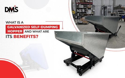 What Is a Galvanized Self-Dumping Hopper and What Are Its Benefits?