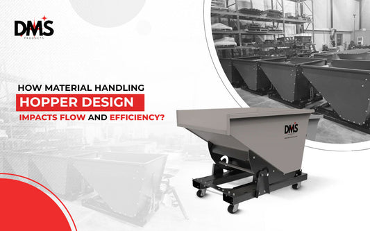 How Material Handling Hopper Design Impacts Flow and Efficiency